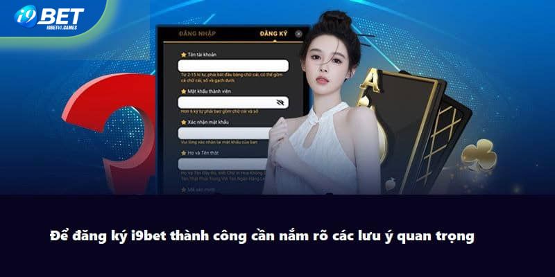 Lưu ý khi đăng nhập I9BET